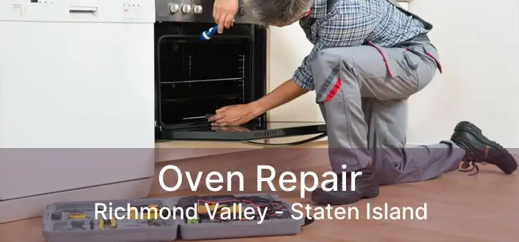 Oven Repair Richmond Valley - Staten Island