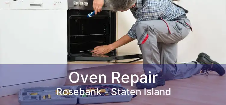 Oven Repair Rosebank - Staten Island