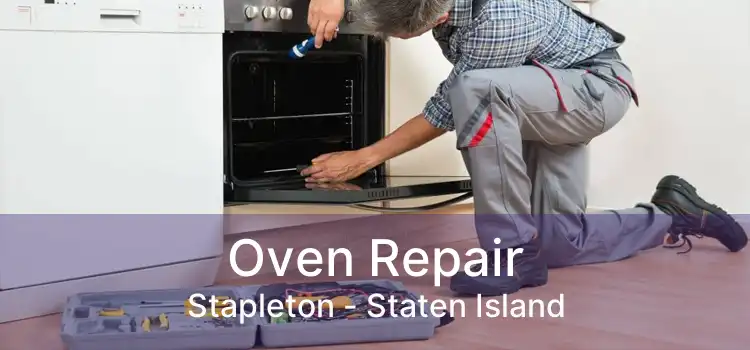 Oven Repair Stapleton - Staten Island