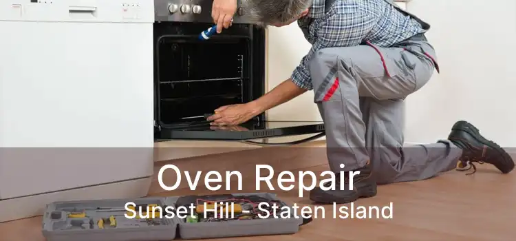 Oven Repair Sunset Hill - Staten Island