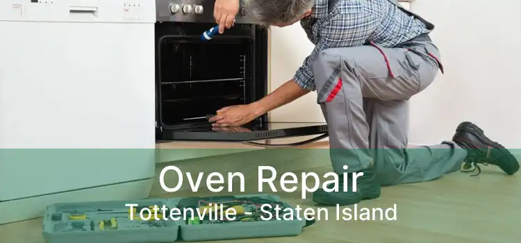 Oven Repair Tottenville - Staten Island