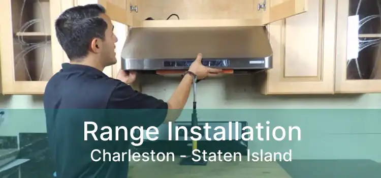 Range Installation Charleston - Staten Island