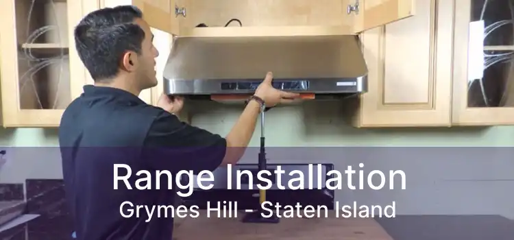 Range Installation Grymes Hill - Staten Island