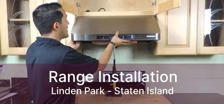 Range Installation Linden Park - Staten Island