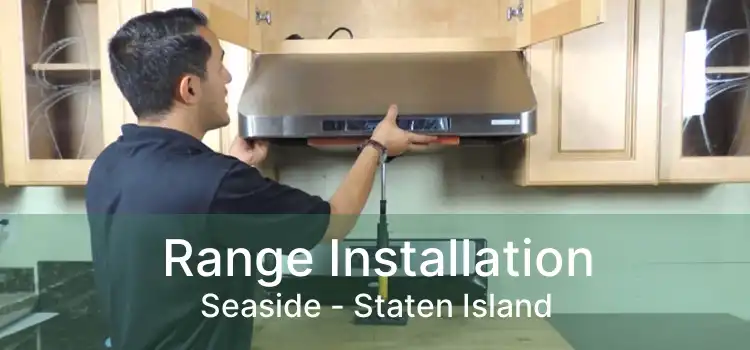 Range Installation Seaside - Staten Island