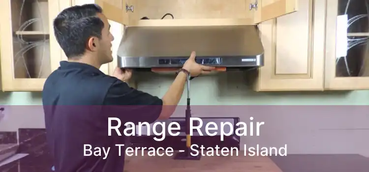 Range Repair Bay Terrace - Staten Island