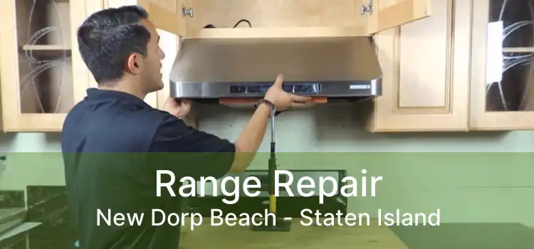 Range Repair New Dorp Beach - Staten Island