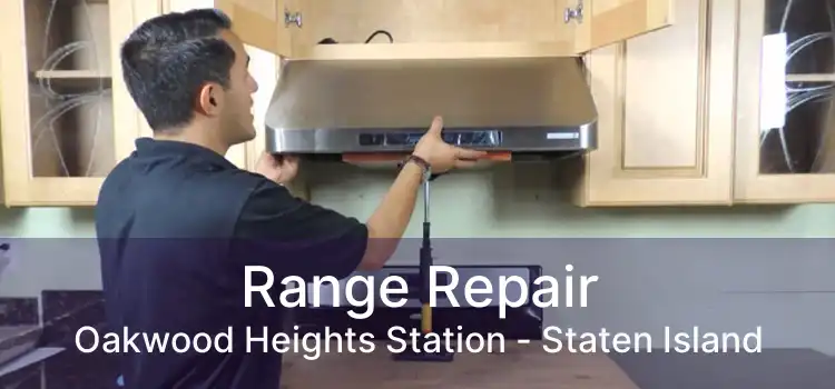 Range Repair Oakwood Heights Station - Staten Island