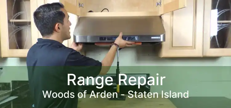 Range Repair Woods of Arden - Staten Island