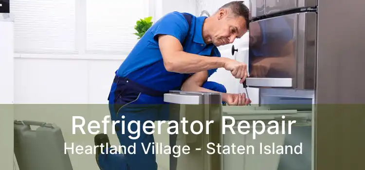 Refrigerator Repair Heartland Village - Staten Island