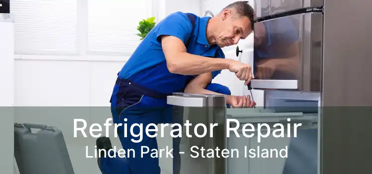 Refrigerator Repair Linden Park - Staten Island