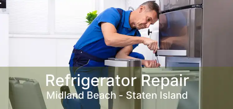 Refrigerator Repair Midland Beach - Staten Island