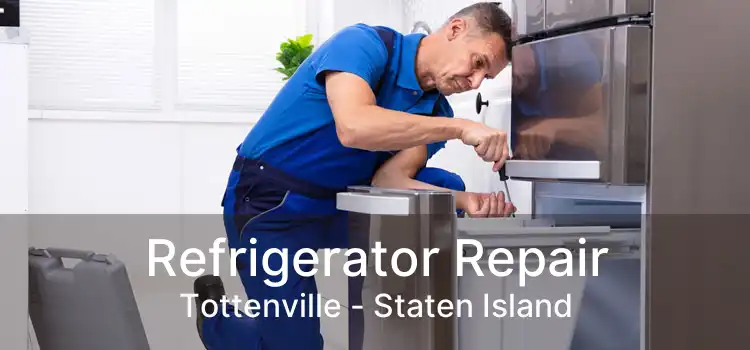 Refrigerator Repair Tottenville - Staten Island