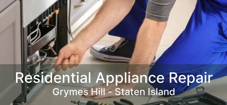 Residential Appliance Repair Grymes Hill - Staten Island