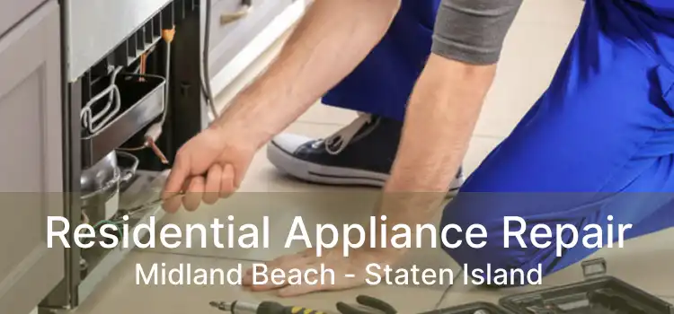 Residential Appliance Repair Midland Beach - Staten Island