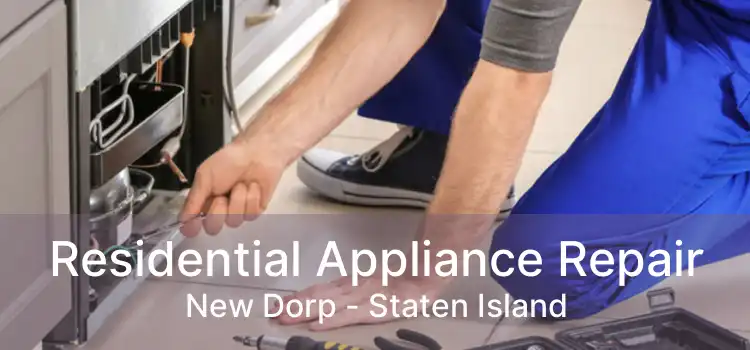 Residential Appliance Repair New Dorp - Staten Island