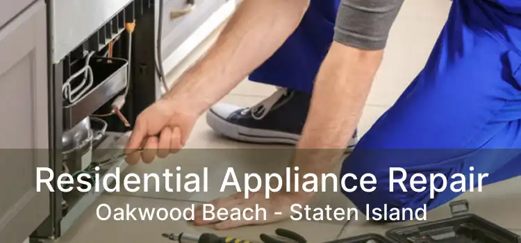 Residential Appliance Repair Oakwood Beach - Staten Island