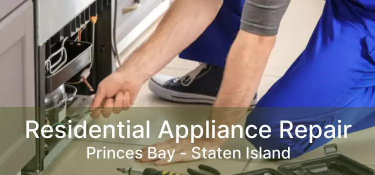 Residential Appliance Repair Princes Bay - Staten Island