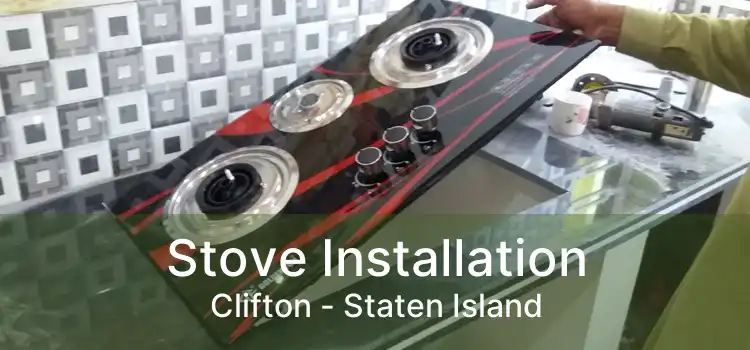 Stove Installation Clifton - Staten Island