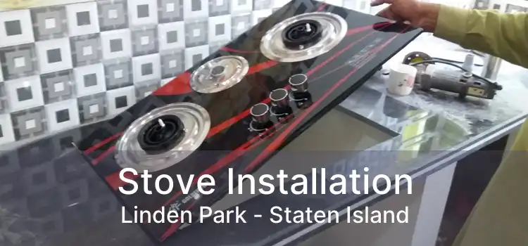 Stove Installation Linden Park - Staten Island