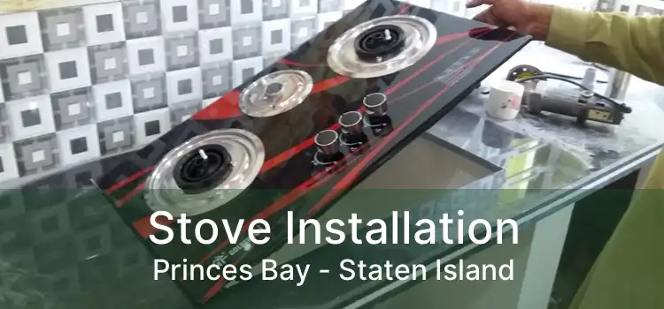 Stove Installation Princes Bay - Staten Island