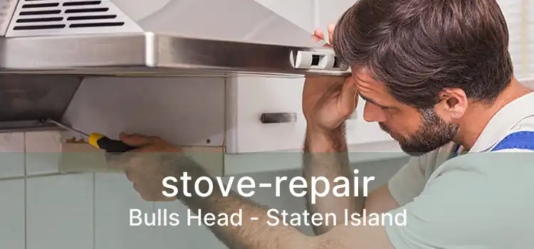 stove-repair Bulls Head - Staten Island