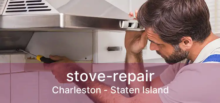 stove-repair Charleston - Staten Island