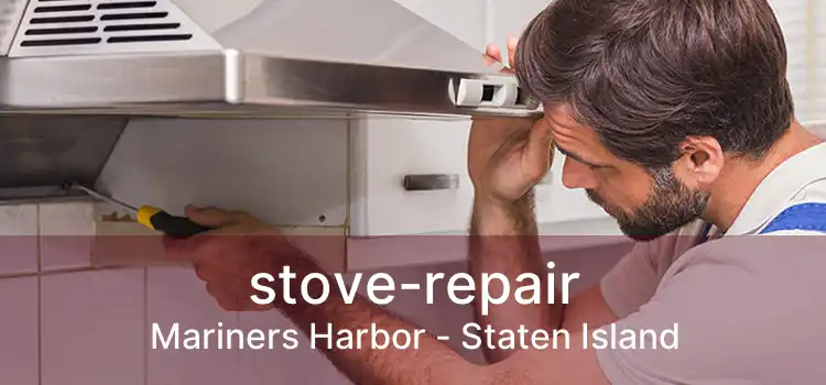 stove-repair Mariners Harbor - Staten Island