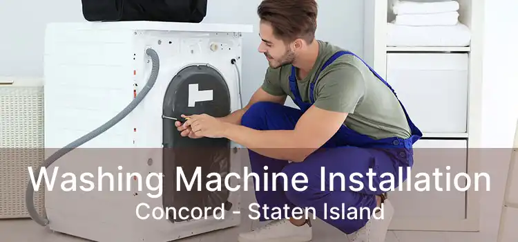 Washing Machine Installation Concord - Staten Island