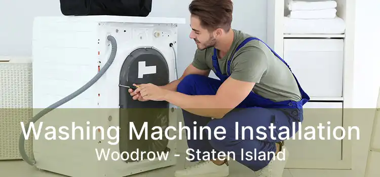 Washing Machine Installation Woodrow - Staten Island