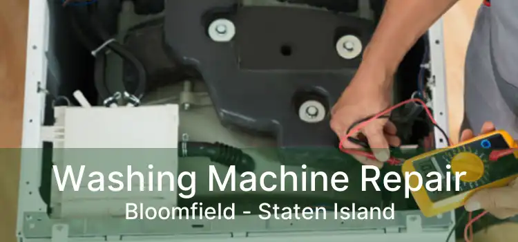 Washing Machine Repair Bloomfield - Staten Island