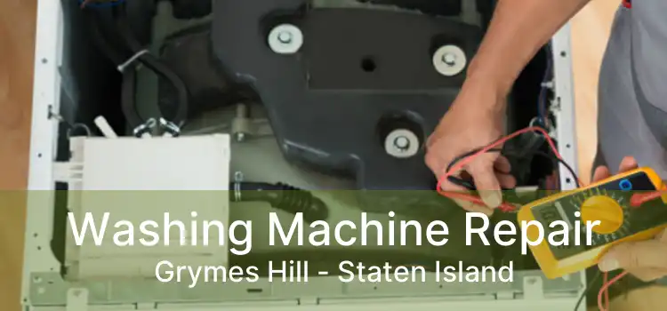 Washing Machine Repair Grymes Hill - Staten Island