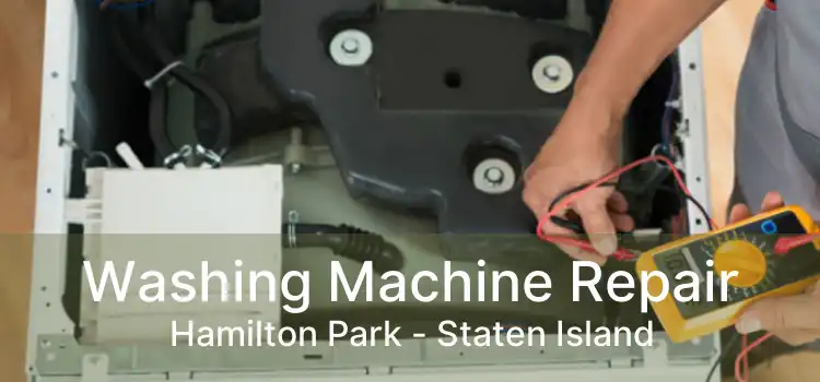 Washing Machine Repair Hamilton Park - Staten Island