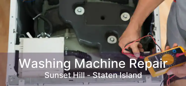 Washing Machine Repair Sunset Hill - Staten Island